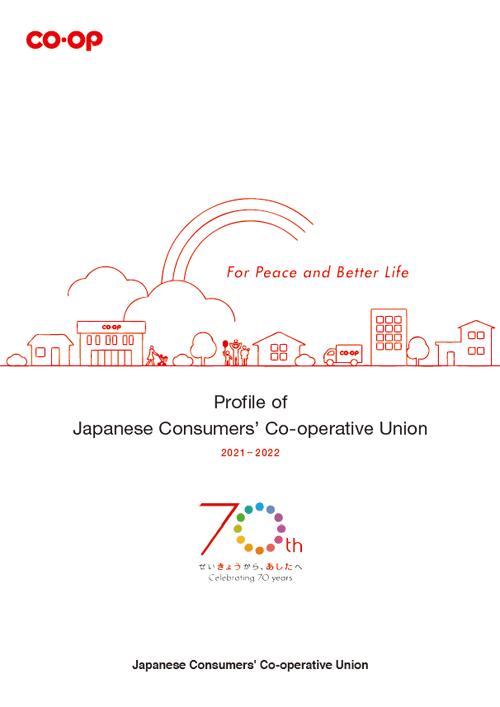 Profile of Japanese Consumers’ Co-operative Union